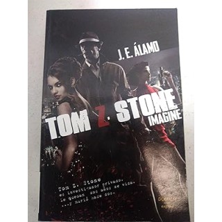 Tom Z Stone - JOSE ELIAS ÁLAMO.
